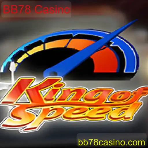 KingofSpeed: Saiba Tudo Sobre Este Empolgante Jogo no BB78 Casino