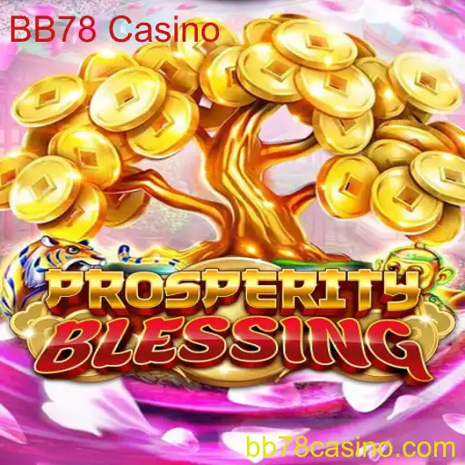 Explorando o Fascínio do Jogo ProsperityBlessing no BB78 Casino